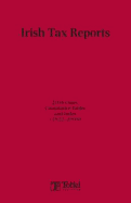 Irish Tax Reports 2008: 2008 Cases, Cumulative Tables and Index (1922-2008)