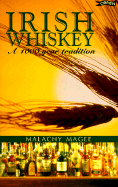 Irish Whiskey: A 1000 Year Tradition