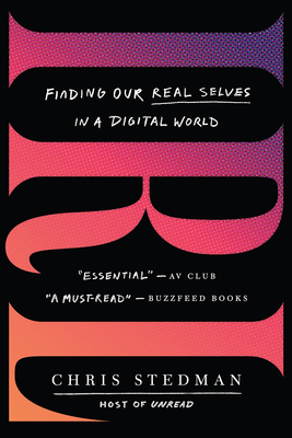 Irl: Finding Our Real Selves in a Digital World - Stedman, Chris