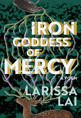 Iron Goddess of Mercy - Lai, Larissa
