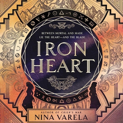 Iron Heart - Guest, Kim Mai (Read by), and Varela, Nina