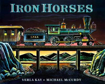 Iron Horses - Kay, Verla