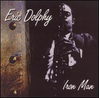 Iron Man - Eric Dolphy