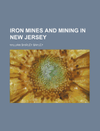 Iron Mines and Mining in New Jersey