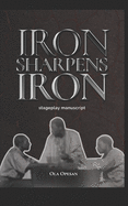 Iron Sharpens Iron: A Series of Extraordinary Meetings