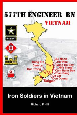 Iron Soldiers in Vietnam - Hill, Richard F