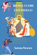 Ironia Fuori Controllo