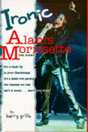 Ironic: Alanis Morissette - The Story