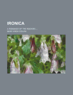 Ironica; A Romance of the Rockies