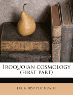 Iroquoian Cosmology (First Part)