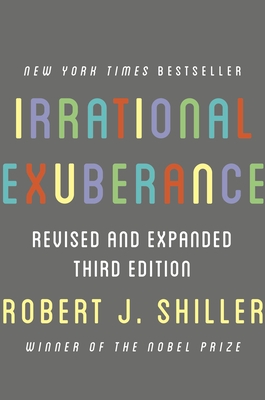 Irrational Exuberance: Revised and Expanded Third Edition - Shiller, Robert J.