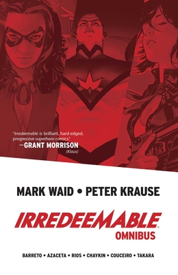 Irredeemable Omnibus - Waid, Mark