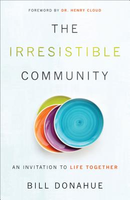 Irresistible Community - Donahue, Bill