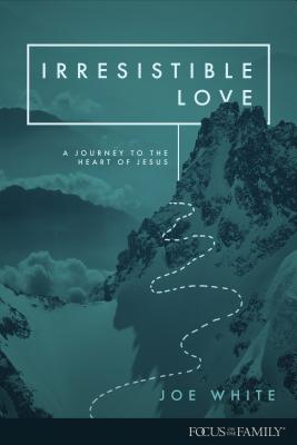 Irresistible Love: A Journey to the Heart of Jesus - White, Joe