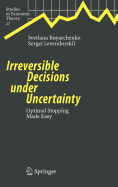 Irreversible Decisions Under Uncertainty: Optimal Stopping Made Easy