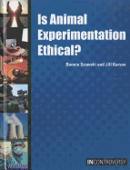 Is Animal Experimentation Ethical?