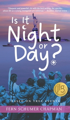 Is It Night or Day?: A True Story of a Jewish Child Fleeing the Holocaust - Chapman, Fern Schumer