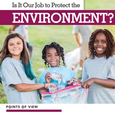 Is It Our Job to Protect the Environment? - Anthony, David