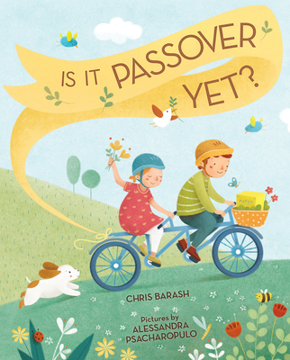 Is It Passover Yet? - Barash, Chris