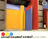 Is It Red? Is It Yellow? Is It Blue?