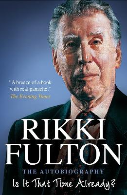 Is it That Time Already? - Fulton, Rikki