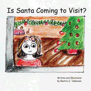 Is Santa Coming to Visit?