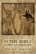 Is the Bible African History