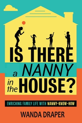 Is There A Nanny In The House - Draper, Wanda