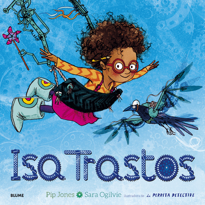 ISA Trastos - Jones, Pip, and Ogilvie, Sara (Illustrator)