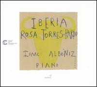 Isaac Albniz: Iberia - Rosa Torres-Pardo (piano)