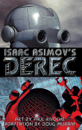 Isaac Asimov's Derec: The Robot City Manga, Vol. 1