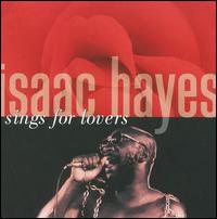 Isaac Hayes Sings for Lovers - Isaac Hayes