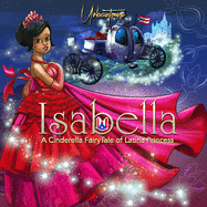 Isabella A Cinderella FairyTale of Latina Princess
