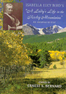 Isabella Lucy Bird's "A Lady's Life in the Rocky Mountains": An Annotated Text
