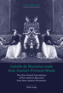 Isabelle de Montolieu reads Jane Austen's Fictional Minds: The First French Translations of Free Indirect Discourse from Jane Austen's "Persuasion"