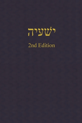 Isaiah: A Journal for the Hebrew Scriptures - Rutherford, J Alexander (Editor)