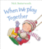 When We Play Together