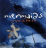 Mermaids: Nymphs of the Sea