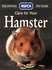 The Official Rspca Pet Guide-Care for Your Hamster