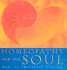Homeopathy for the Soul: Ways to Emotional Healing