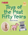 Toys of the Past Fifty Years (Spotlight on Fact)