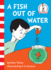 A Fish Out of Water (Beginner Series)