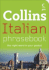 Collins Italian Phrasebook: the Right Word in Your Pocket