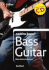 Bass Guitar (Collins Need to Know? )
