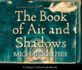 The Book of Art and Shadows