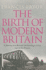 The Birth of Modern Britain