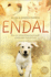 Endal: How One Extraordinary Dog Brought a Family Back from the Brink