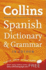 Collins Spanish Dictionary and Grammar (Collins Dictionary and Grammar)