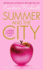 Summer and the City (the Carrie Diaries, Book 2)