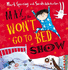 Max and the Wont Go to Bed Show